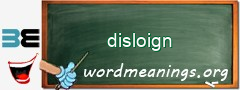 WordMeaning blackboard for disloign